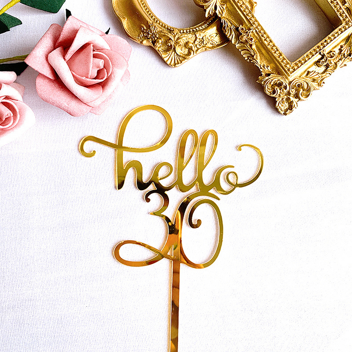 Gold Mirrored Acrylic Hello 30  Birthday Cake topper